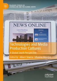 Abbildung von: Technologies and Media Production Cultures - Palgrave Macmillan
