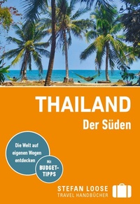 Abbildung von: Stefan Loose Reiseführer E-Book Thailand Der Süden - Loose ein Imprint von MAIRDUMONT