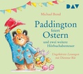 Cover: Paddington feiert Ostern und zwei weitere H&ouml;rbuchabenteuer - Der Audio Verlag