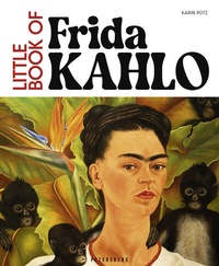 Abbildung von: Little Book of Frida Kahlo - Petersberg Verlag