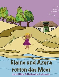 Enlarge image Cover: Elaine und Azora - BoD - Books on Demand