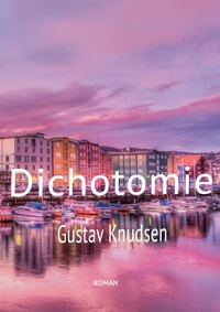 Abbildung von: Dichotomie - BoD - Books on Demand