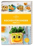 Cover: Kochen f&uuml;r Kinder von A-Z - Dr. Oetker - ein Verlag der Edel Verlagsgruppe