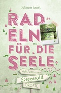 Cover: Spreewald. Radeln f&uuml;r die Seele - Droste Verlag GmbH