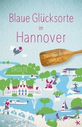 Abbildung von: Blaue Glücksorte in Hannover - Droste Verlag GmbH