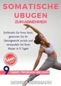 Cover: Ganzheitliche Editionen / Somatiche Ubugen zum Abnehmen - epubli
