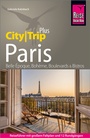 Cover: Reise Know-How Reiseführer Paris (CityTrip PLUS) - Reise Know-How Verlag Peter Rump GmbH