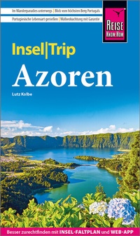 Abbildung von: Reise Know-How InselTrip Azoren - Reise Know-How Verlag Peter Rump GmbH