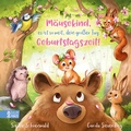 Cover: M&auml;usekind, es ist so weit, dein gro&szlig;er Tag: Geburtstagszeit! - Baumhaus