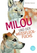 Cover: Milou und der Weissfleckfuchs - linthverlag