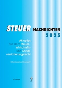 Abbildung von: STEUER NACHRICHTEN 2025 - Grundner Fachbuch-Verlag für Steuer- und Wirtschaftsliteratur