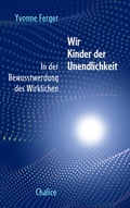 Cover: Wir Kinder der Unendlichkeit - Chalice