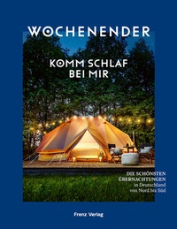 Abbildung von: Wochenender: Komm schlaf bei mir - Frenz Verlag GmbH
