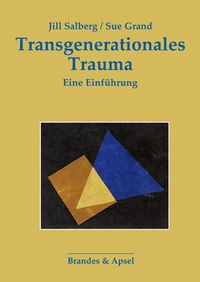 Abbildung von: Transgenerationales Trauma - Brandes & Apsel