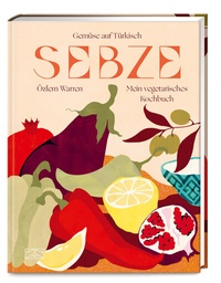 Abbildung von: Sebze - Gemüse auf Türkisch - ZS Verlag