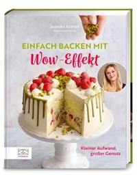 Abbildung von: Einfach backen mit Wow-Effekt - ZS Verlag