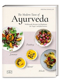 Abbildung von: The Modern Taste of Ayurveda - ZS Verlag