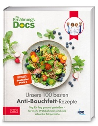Abbildung von: Die Ernährungs-Docs - Unsere 100 besten Anti-Bauchfett-Rezepte - ZS Verlag