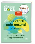 Abbildung von: Die Ernährungs-Docs - So einfach geht gesund essen - ZS Verlag
