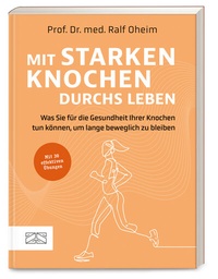 Abbildung von: Mit starken Knochen durchs Leben - ZS Verlag