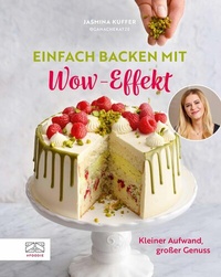 Abbildung von: Einfach backen mit Wow-Effekt - ZS Verlag