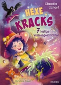 Cover: Hexe Kracks - 7 lustige Vorlesegeschichten - Karibu - ein Verlag der Edel Verlagsgruppe