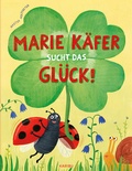 Cover: Marie K&auml;fer sucht das Gl&uuml;ck! - Karibu - ein Verlag der Edel Verlagsgruppe