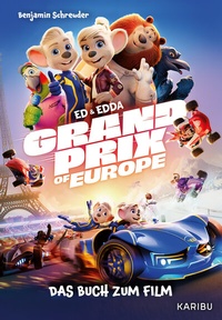 Abbildung von: Ed & Edda - Grand Prix of Europe - Das Buch zum Film - Karibu - ein Verlag der Edel Verlagsgruppe