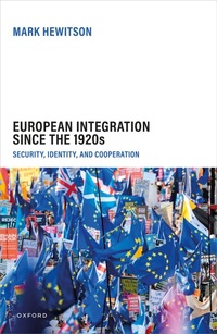 Enlarge image Cover: European Integration Since the 1920s - OUP eBook