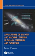 Cover: Applications of Big Data and Machine Learning in Galaxy Formation and Evolution - CRC Press