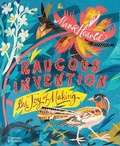Cover: Raucous Invention - Thames & Hudson Ltd