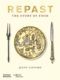 Enlarge image Cover: Repast (British Museum) - Thames & Hudson Ltd