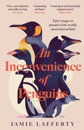 Abbildung von: An Inconvenience of Penguins: Epic voyages in pursuit of the world's most beloved bird - Wildfire