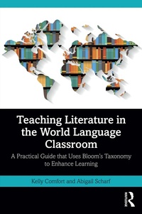 Abbildung von: Teaching Literature in the World Language Classroom - Routledge