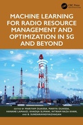 Cover: Machine Learning for Radio Resource Management and Optimization in 5G and Beyond - CRC Press