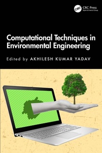 Enlarge image Cover: Computational Techniques in Environmental Engineering - CRC Press