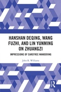 Cover: Hanshan Deqing, Wang Fuzhi, and Lin Yunming on Zhuangzi - Routledge