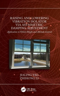 Abbildung von: Raising and Lowering Vibration Isolator via Asymmetric Damping Adjustment - CRC Press