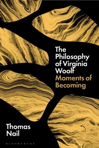 Abbildung von: The Philosophy of Virginia Woolf - Bloomsbury Academic