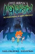 Cover: Otto Normal's Monsterton: The Disappearance of White Pine Beach: Volume 1 - Andrews McMeel Publishing