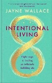 Enlarge image Cover: Intentional Living - Bloomsbury Publishing PLC