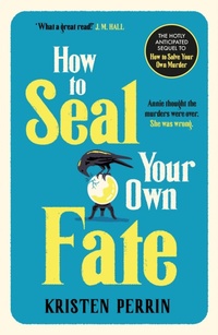 Abbildung von: How To Seal Your Own Fate - Quercus Publishing