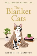 Cover: The Blanket Cats - MacLehose Press