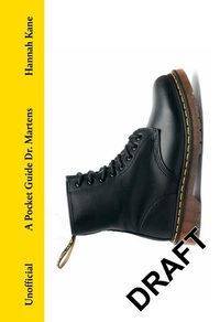 Abbildung von: A Pocket Guide to Dr Martens - Laurence King Publishing