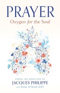 Cover: Prayer: Oxygen for the Soul - Scepter Publishers Inc
