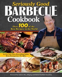 Enlarge image Cover: Seriously Good Barbecue Cookbook - Fox Chapel Publishing