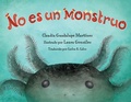 Cover: No es un monstruo - Imagine Publishing, Inc