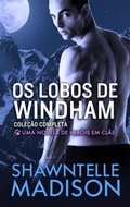 Cover: Os Lobos de Windham - Cole&ccedil;&atilde;o Completa - Babelcube Inc.