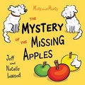 Cover: The Mystery of the Missing Apples - Round Pebble