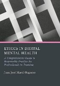 Abbildung von: Ethics in Digital Mental Health - Ethics International Press Ltd